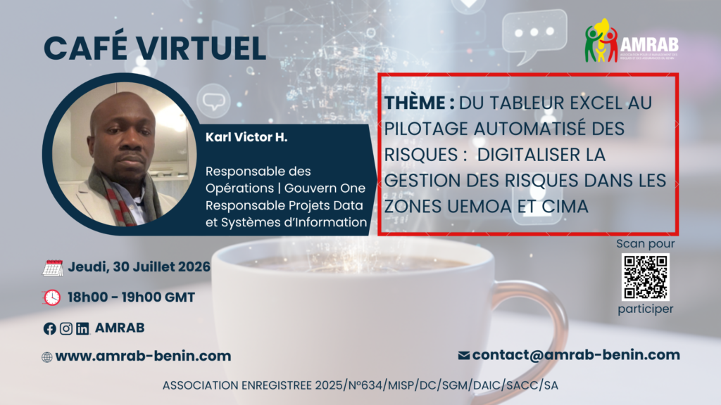 Café virtuel du Jeudi 30 juillet 2026 : Du tableur Excel au pilotage automatisé des risques : digitaliser la gestion des risques dans les zones UEMOA et CIMA