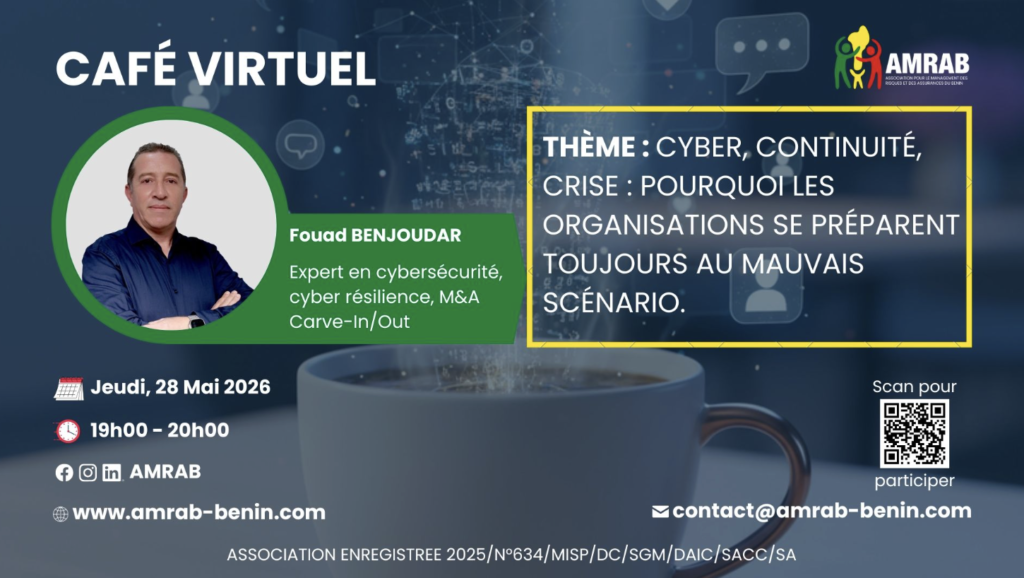 Café virtuel du Jeudi 28 mai 2026 : Cyber, Continuité, Crise : Pourquoi les organisations se préparent toujours au mauvais scénario